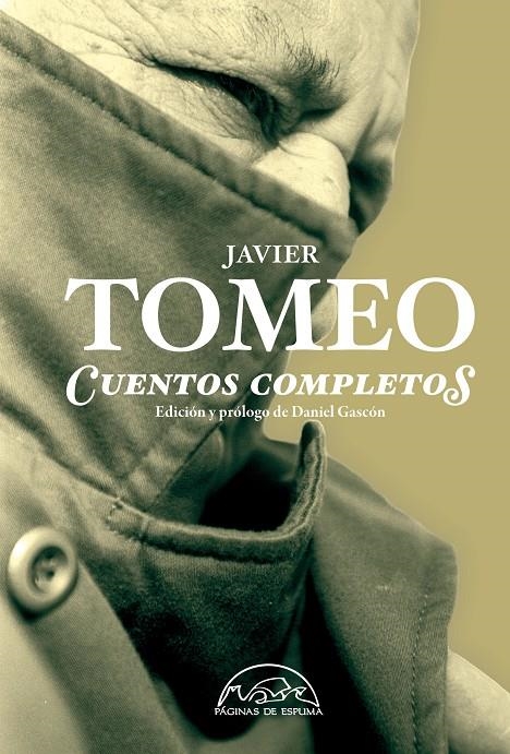 CUENTOS COMPLETOS JAVIER TOMEO | 9788483931653 | TOMEO, JAVIER | Llibres.cat | Llibreria online en català | La Impossible Llibreters Barcelona