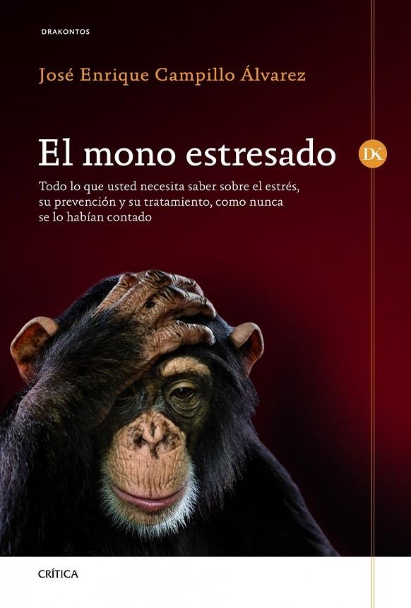 EL MONO ESTRESADO | 9788498924220 | JOSÉ ENRIQUE CAMPILLO | Llibres.cat | Llibreria online en català | La Impossible Llibreters Barcelona