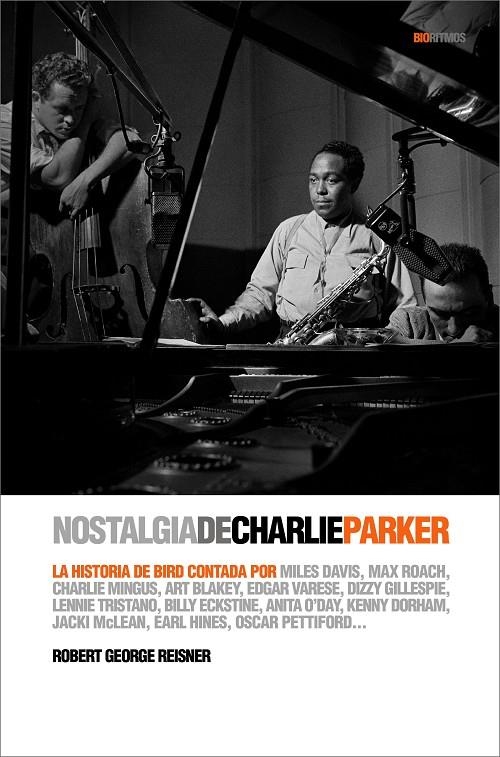 Nostalgia de Charlie Parker | 9788496879409 | Reisner, Robert George | Llibres.cat | Llibreria online en català | La Impossible Llibreters Barcelona