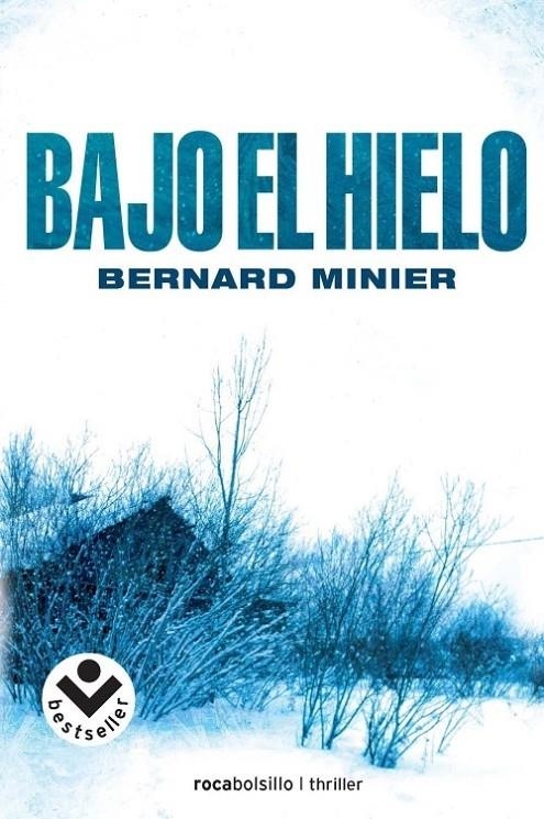 Bajo el hielo | 9788492833627 | Minier, Bernard | Llibres.cat | Llibreria online en català | La Impossible Llibreters Barcelona