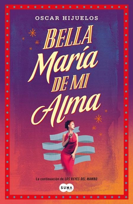 Bella Maria de mi alma | 9788483653463 | Hijuelos, Oscar | Llibres.cat | Llibreria online en català | La Impossible Llibreters Barcelona