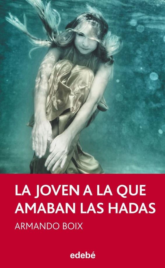 La joven a la que amaban hadas | 9788468307084 | Boix, Armando | Llibres.cat | Llibreria online en català | La Impossible Llibreters Barcelona