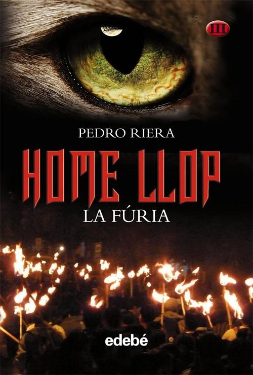 Home Llop. La fúria | 9788468307053 | Riera, Pedro | Llibres.cat | Llibreria online en català | La Impossible Llibreters Barcelona