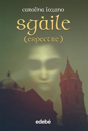 Sgàile (espectre) | 9788468307206 | Lozano, Carolina | Llibres.cat | Llibreria online en català | La Impossible Llibreters Barcelona