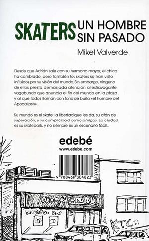 SKATERS UN HOMBRE SIN PASADO | 9788468304823 | VALVERDE, MIKEL | Llibres.cat | Llibreria online en català | La Impossible Llibreters Barcelona