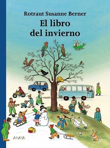 El libro del invierno | 9788466740135 | Berner, Rotraut Susanne | Llibres.cat | Llibreria online en català | La Impossible Llibreters Barcelona