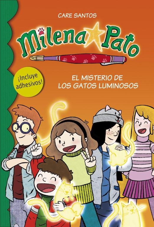 Milena Pato 5. El misterio de los gatos luminosos (tapa dura con pegatinas) | 9788484418894 | SANTOS,CARE | Llibres.cat | Llibreria online en català | La Impossible Llibreters Barcelona