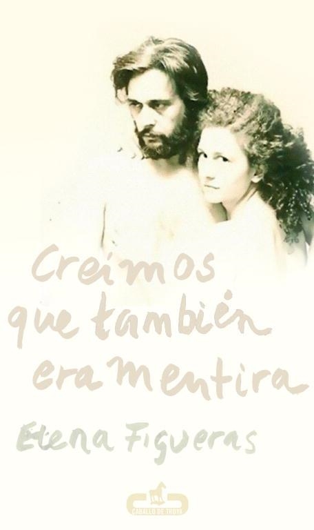 Creímos que también era mentira | 9788415451020 | FIGUERAS ALBI,ELENA | Llibres.cat | Llibreria online en català | La Impossible Llibreters Barcelona