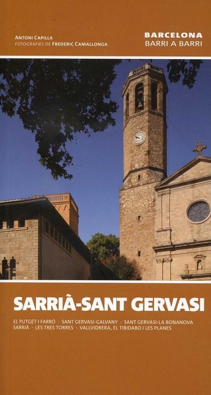 Sarrià - Sant Gervasi | 9788490340219 | Capilla, Antoni i Camallonga, Frederic | Llibres.cat | Llibreria online en català | La Impossible Llibreters Barcelona