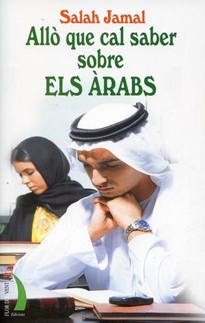 Allò que cal saber sobre els àrabs | 9788496495524 | Jamal, Salah | Llibres.cat | Llibreria online en català | La Impossible Llibreters Barcelona