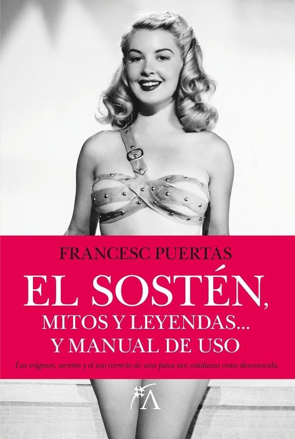 El sostén, mitos y leyendas | 9788496632837 | Puertas Vidal, Francesc | Llibres.cat | Llibreria online en català | La Impossible Llibreters Barcelona