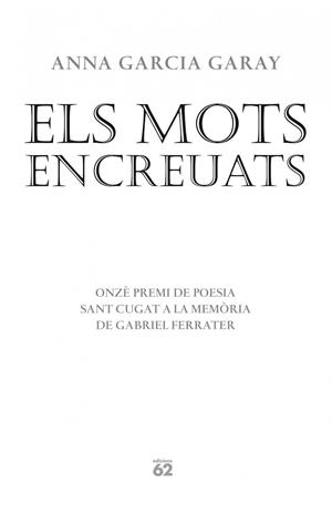 Els mots encreuats | 9788429770575 | Garcia Garay, Anna | Llibres.cat | Llibreria online en català | La Impossible Llibreters Barcelona