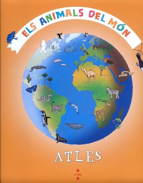 Atles dels animals del món | 9788466128568 | Ledu, Stéphanie | Llibres.cat | Llibreria online en català | La Impossible Llibreters Barcelona