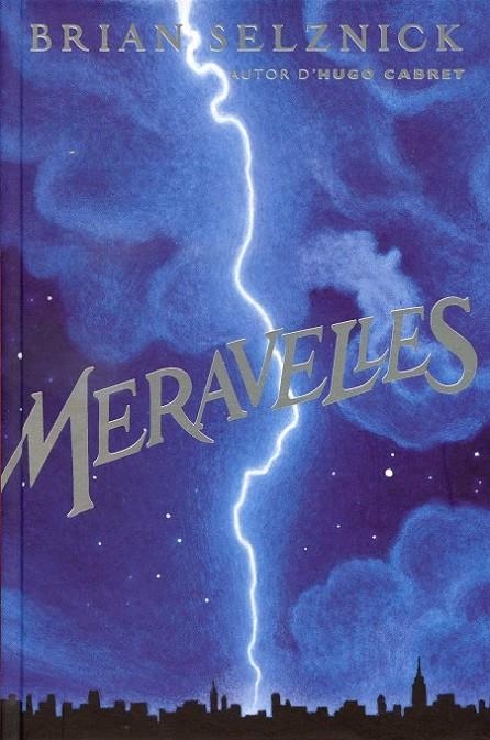 Meravelles | 9788466131117 | Selznick, Brian | Llibres.cat | Llibreria online en català | La Impossible Llibreters Barcelona