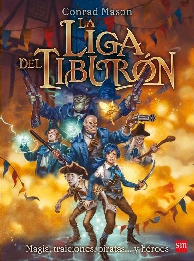 La liga del tiburón | 9788467556834 | Mason, Conrad | Llibres.cat | Llibreria online en català | La Impossible Llibreters Barcelona