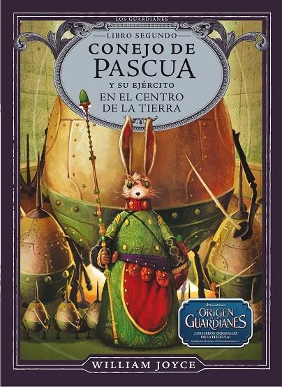 Conejo de Pascua y su ejército en el centro de la Tierra | 9788483432433 | Joyce, William | Llibres.cat | Llibreria online en català | La Impossible Llibreters Barcelona