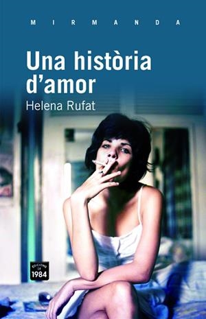 Una història d'amor | 9788492440900 | Rufat, Helena | Llibres.cat | Llibreria online en català | La Impossible Llibreters Barcelona