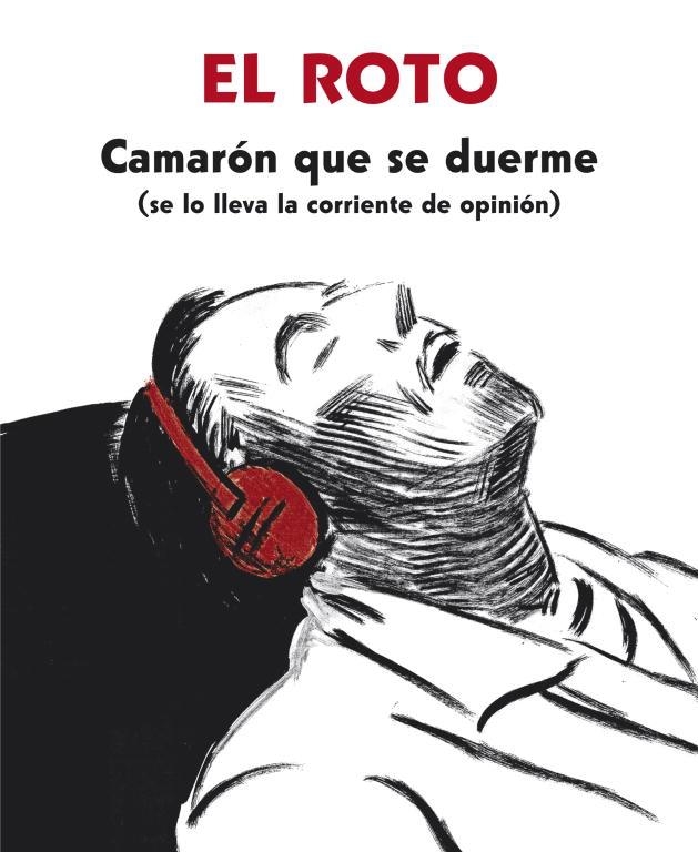 Camarón que se duerme (se lo lleva la corriente de opinión) | 9788439726128 | EL ROTO | Llibres.cat | Llibreria online en català | La Impossible Llibreters Barcelona