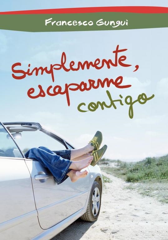 Simplemente, escaparme contigo | 9788484419716 | GUNGUI,FRANCESCO | Llibres.cat | Llibreria online en català | La Impossible Llibreters Barcelona