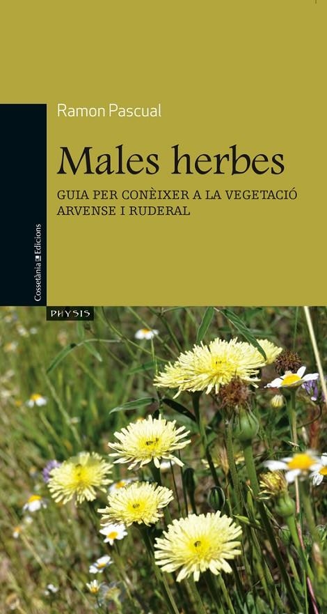 Males herbes | 9788490340141 | Pascual, Ramon | Llibres.cat | Llibreria online en català | La Impossible Llibreters Barcelona