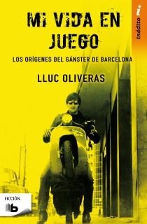 Mi vida en juego | 9788498727234 | Oliveras, Lluc | Llibres.cat | Llibreria online en català | La Impossible Llibreters Barcelona