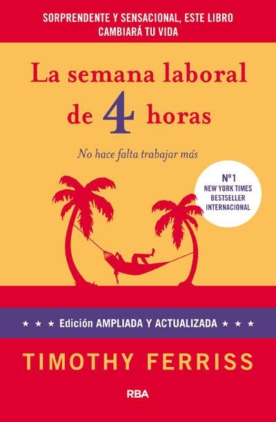 La semana laboral de 4 horas. 4ª edición ampliada | 9788490064382 | FERRISS , TIMOTHY | Llibres.cat | Llibreria online en català | La Impossible Llibreters Barcelona