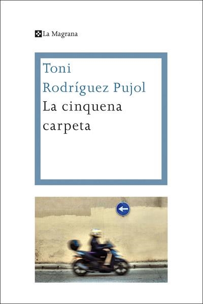 La cinquena carpeta | 9788482645858 | Rodriguez, Pujol; Toni | Llibres.cat | Llibreria online en català | La Impossible Llibreters Barcelona