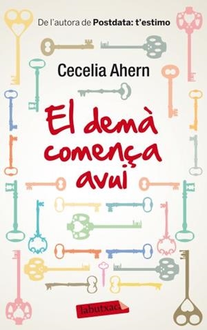 El demà comença avui | 9788499305714 | Ahern, Cecelia | Llibres.cat | Llibreria online en català | La Impossible Llibreters Barcelona