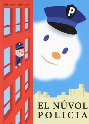 El núvol policia | 9788484704621 | Niemann, Christoph | Llibres.cat | Llibreria online en català | La Impossible Llibreters Barcelona