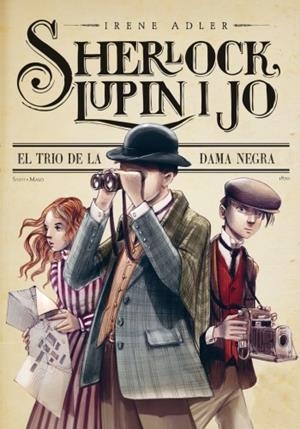 Sherlock, Lupin i jo. El trio de la dama negra | 9788499329024 | Adler, Irene | Llibres.cat | Llibreria online en català | La Impossible Llibreters Barcelona