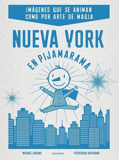 NUEVA YORK EN PIJAMARAMA | 9788484647973 | LEBLOND, MICHAEL/ BERTRAND, FEDERIQUE | Llibres.cat | Llibreria online en català | La Impossible Llibreters Barcelona