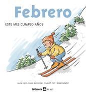 Febrero | 9788424623906 | Laura Espot\David Monserrat\Elisabeth Tort | Llibres.cat | Llibreria online en català | La Impossible Llibreters Barcelona