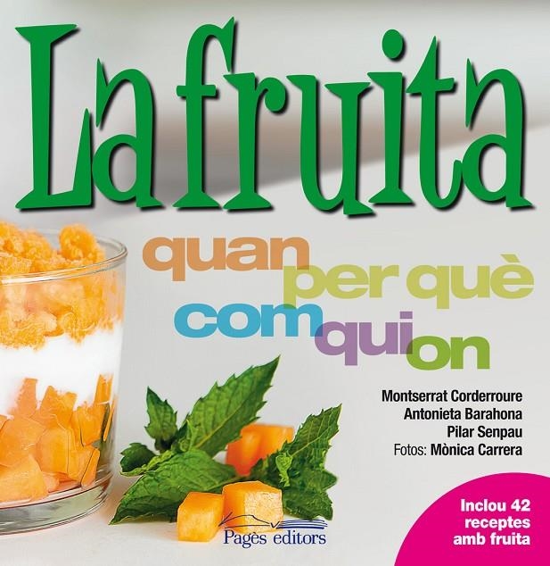 La fruita | 9788499752815 | Corderroure, M.; Barahona, A.; Senpau, Pilar | Llibres.cat | Llibreria online en català | La Impossible Llibreters Barcelona