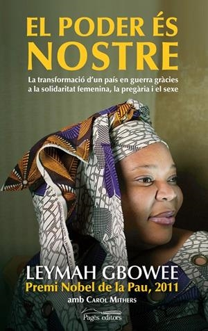 El poder és nostre | 9788499752709 | Gbowee, Leymah | Llibres.cat | Llibreria online en català | La Impossible Llibreters Barcelona