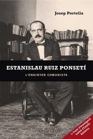 Estanislau Ruiz Ponsetí | 9788415267805 | Portella, Josep | Llibres.cat | Llibreria online en català | La Impossible Llibreters Barcelona