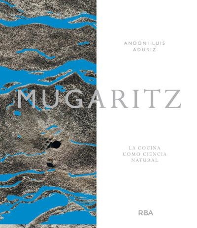 Mugaritz | 9788415541141 | LUIS ADURIZ, ANDONI | Llibres.cat | Llibreria online en català | La Impossible Llibreters Barcelona