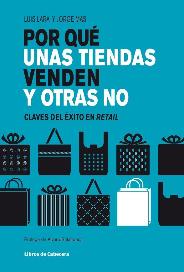 Por qué unas tiendas venden y otras no | 9788494004780 | Lara Arias, Luis/Mas Velasco, Jorge | Llibres.cat | Llibreria online en català | La Impossible Llibreters Barcelona