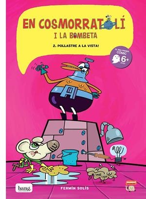 En Cosmorratolí i la Bombeta 2. Pollastre a la vista! | 9788415051138 | Solís, Fermín | Llibres.cat | Llibreria online en català | La Impossible Llibreters Barcelona