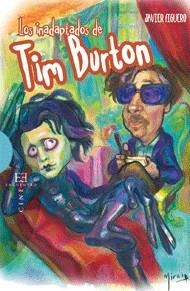 Los inadaptados de Tim Burton | 9788499201412 | Figuero Espadas, Javier | Llibres.cat | Llibreria online en català | La Impossible Llibreters Barcelona