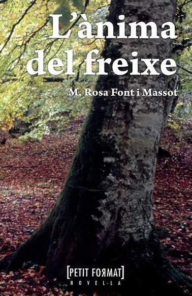 L'ànima del freixe | 9788448930462 | Font i Massot, Maria Rosa | Llibres.cat | Llibreria online en català | La Impossible Llibreters Barcelona