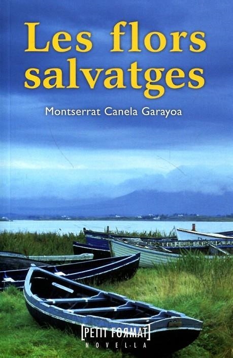 Les flors salvatges | 9788448930493 | Canela Garayoa, Montserrat | Llibres.cat | Llibreria online en català | La Impossible Llibreters Barcelona