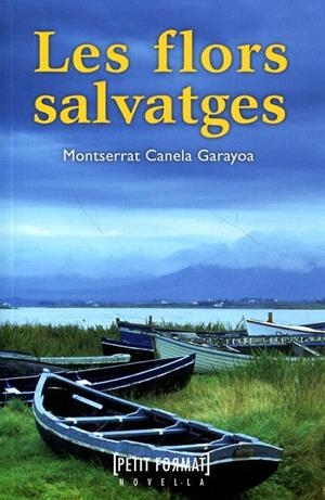 Les flors salvatges | 9788448930493 | Canela Garayoa, Montserrat | Llibres.cat | Llibreria online en català | La Impossible Llibreters Barcelona