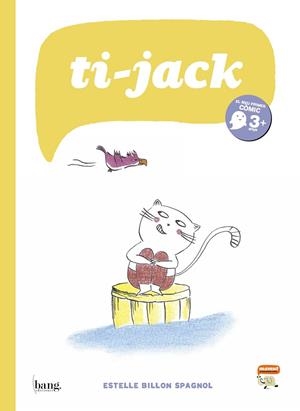 Ti-Jack | 9788415051596 | Billon Spagnol, Estelle | Llibres.cat | Llibreria online en català | La Impossible Llibreters Barcelona