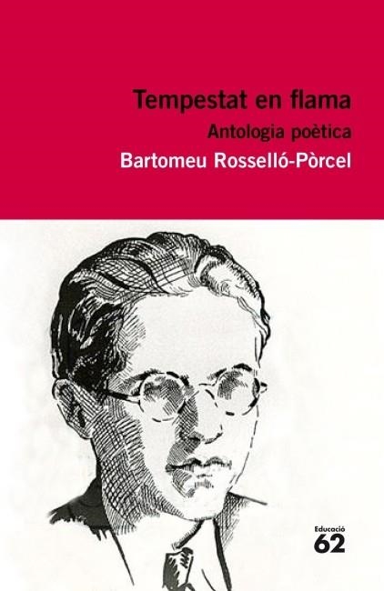 Tempestat de flama. Antologia poètica | 9788415192374 | Rosselló-Pòrcel, Bartomeu | Llibres.cat | Llibreria online en català | La Impossible Llibreters Barcelona