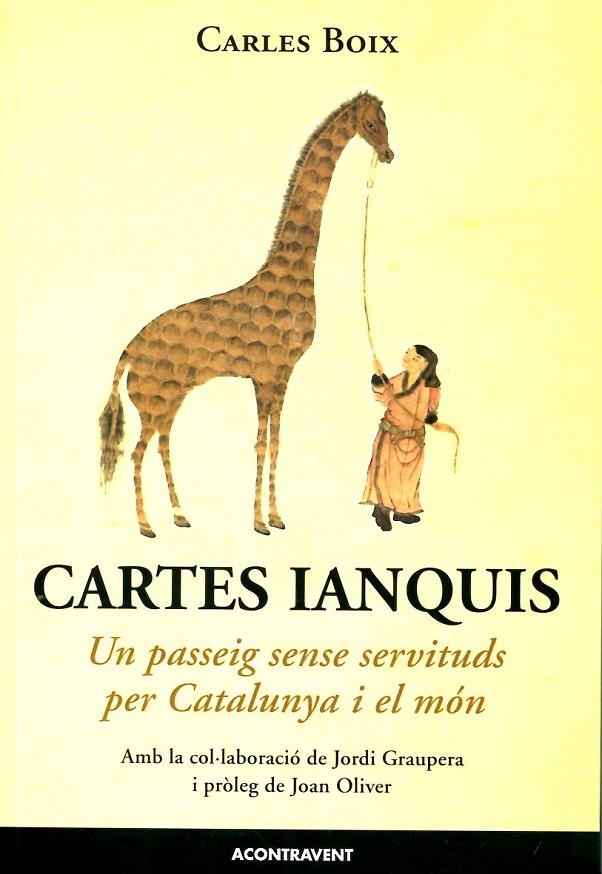 Cartes Ianquis. Un passeig sense servituds per Catalunya i el món. | 9788493972288 | Boix, Carles | Llibres.cat | Llibreria online en català | La Impossible Llibreters Barcelona