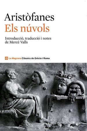 Els núvols | 9788482645612 | Aristòfanes | Llibres.cat | Llibreria online en català | La Impossible Llibreters Barcelona