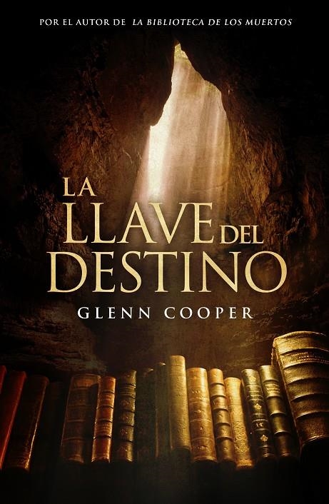 La llave del destino | 9788425347856 | Cooper, Glenn | Llibres.cat | Llibreria online en català | La Impossible Llibreters Barcelona