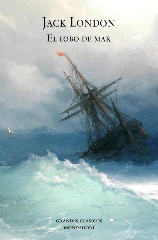 El lobo de mar | 9788439725435 | London, Jack | Llibres.cat | Llibreria online en català | La Impossible Llibreters Barcelona