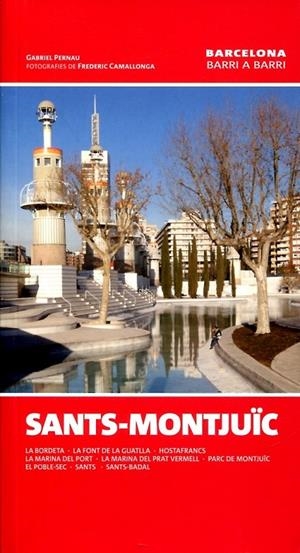 Sants-Montjuïc | 9788415456452 | Gabriel Pernau i Frederic Camallonga | Llibres.cat | Llibreria online en català | La Impossible Llibreters Barcelona