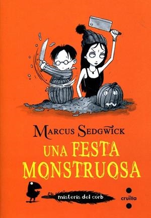 Una festa monstruosa | 9788466130370 | Sedgwick, Marcus | Llibres.cat | Llibreria online en català | La Impossible Llibreters Barcelona